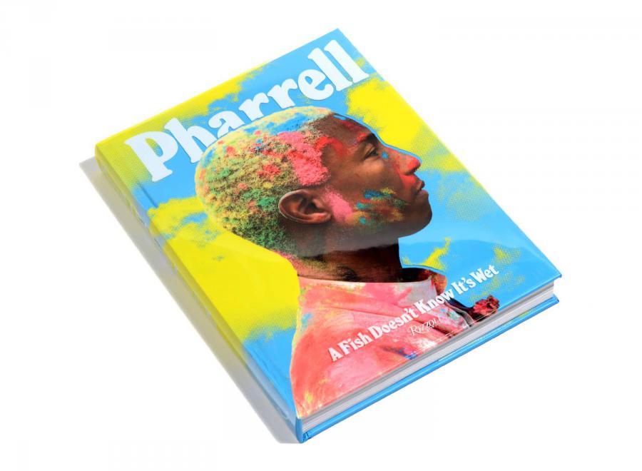 Rizzoli Pharrell A Fish Doesnt Know Its Wet - Rizzoli